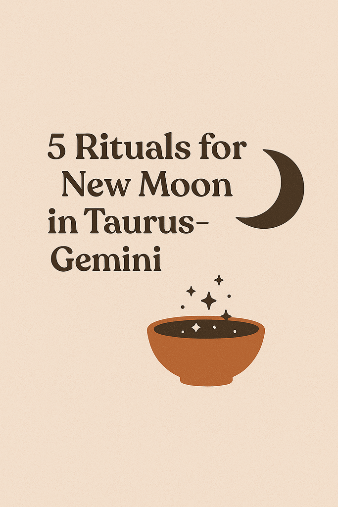 5 Rituals for the New Moon in Taurus-Gemini - Luna & Co. Soapery