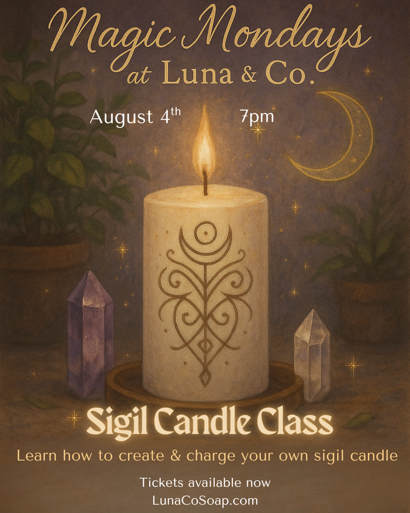 A glowing sigil candle sits among crystals and plants beneath a night sky. Magic Monday: Sigil Candle Carving Class at Luna & Co. Soapery—Aug 4, 7pm. Learn sigil creation & planetary magick. Tickets: LunaCoSoap.com.