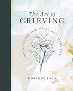 Art of Grieving by Corinne Laan: Hardcover; 208 pages / English - Luna & Co. SoaperyBookSimon & SchusterLuna & Co. Soapery