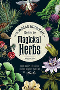 The Simon & Schuster hardcover “Modern Witchcraft Guide to Magickal Herbs” by Judy Ann Nock features a dark cover with magickal herbs and plants illustrated around a beige oval displaying the title and subtitle. 240 pages, English.