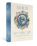 Moon Apothecary by Lorraine Anderson (Hardcover, 272 pages, Simon & Schuster) offers rituals and recipes for lunar phases. The cover features a moon illustration encircled by a floral wreath with lunar phases above.