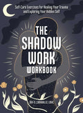 Shadow Work Workbook by Jor - El Caraballo: Paperback; 256 pages / English - Luna & Co. SoaperySimon & SchusterLuna & Co. Soapery